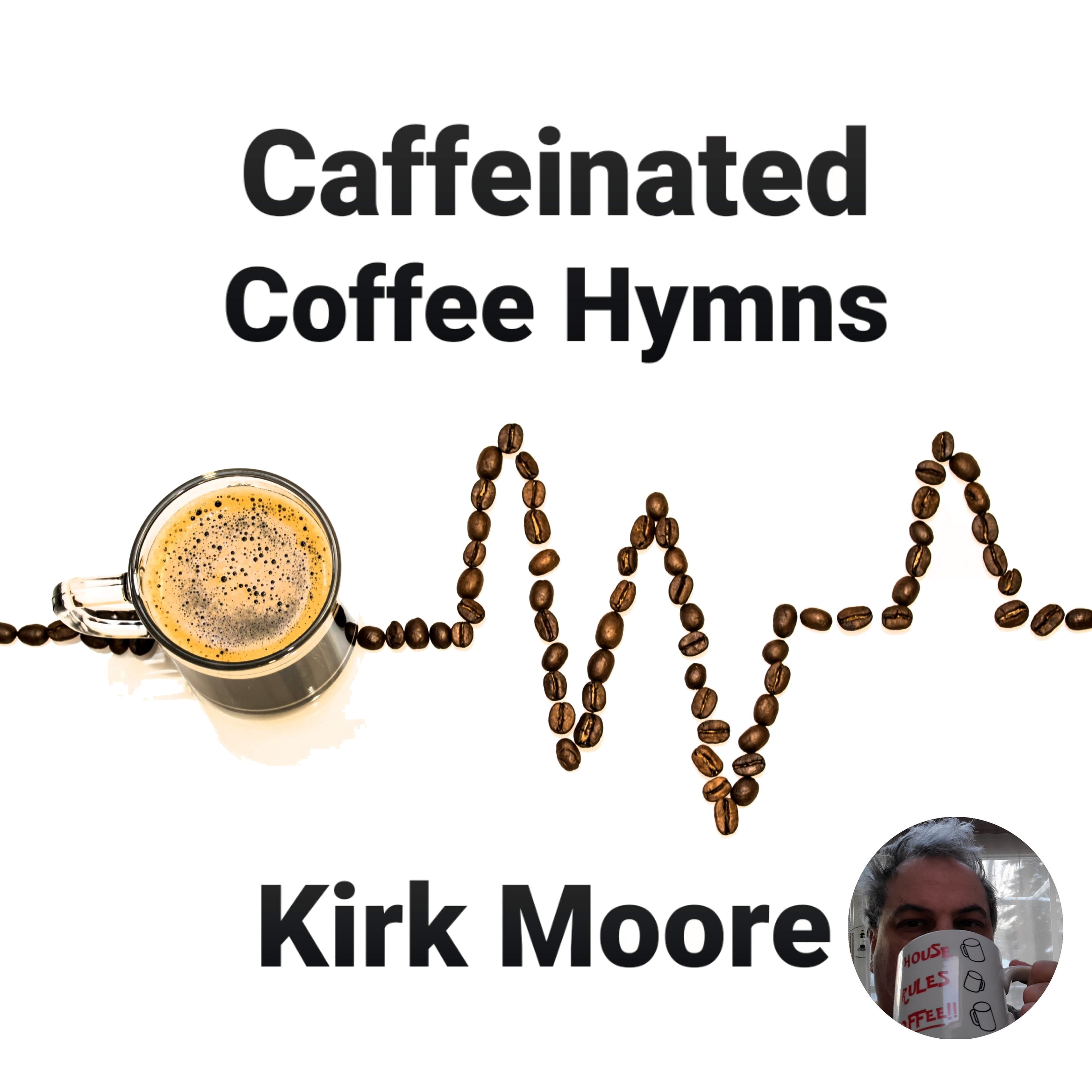 caffeinated coffee hymns cover