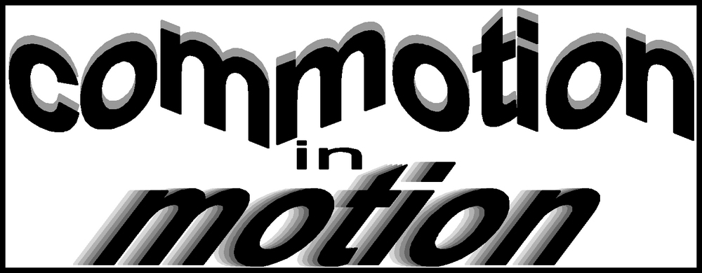 Commotion in Motion