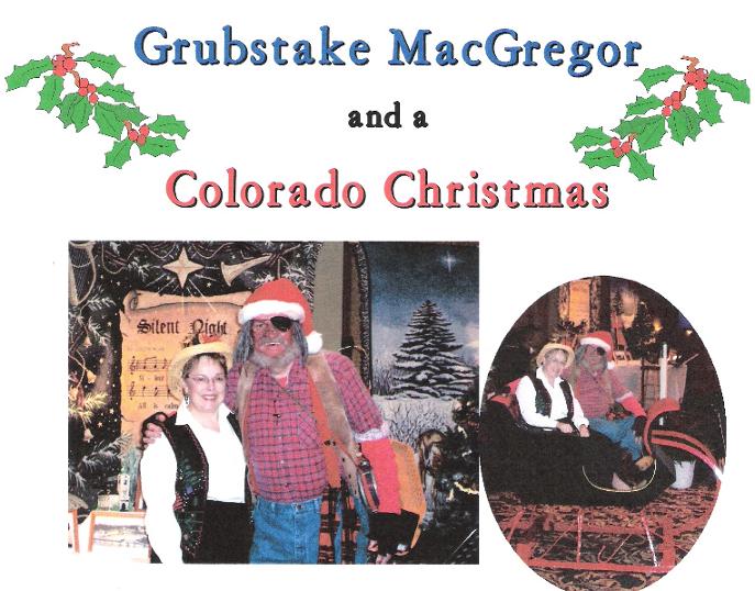Grubstake MacGregor and a Colorado Christmas